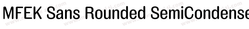 MFEK Sans Rounded SemiCondensed Sem字体转换